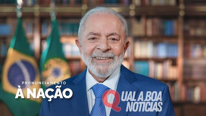 Em pronunciamento em rede nacional Presidente Lula diz que 