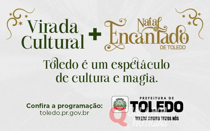 Virada Cultural de Toledo inicia nesta sexta com três dias de atrações gratuitas